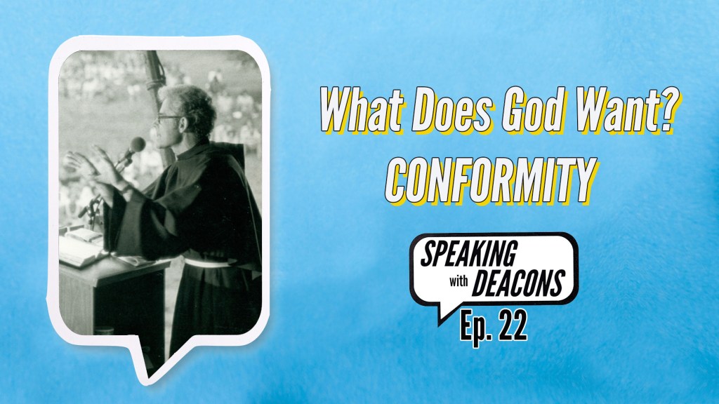 What Does God Want?&nbsp;(Conformity)