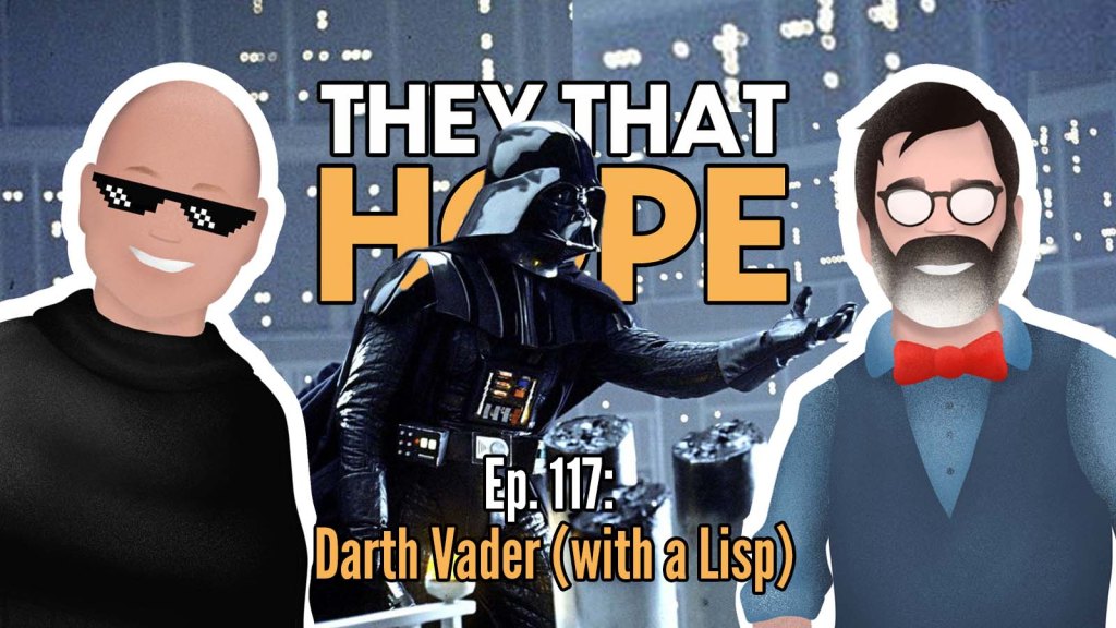 Darth Vader (with a&nbsp;Lisp)