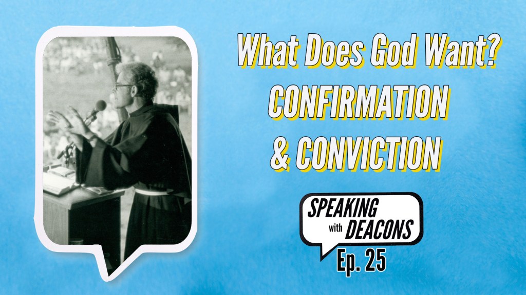 What Does God Want? (Confirmation and&nbsp;Conviction)